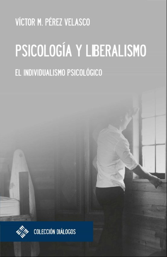 Psicología Y Liberalismo (ebook)