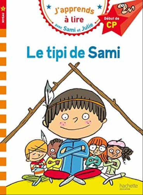 SAMI ET JULIE LE TIPI DE SAMI NIVEAU 1 (edición en francés) SAMI ET JULIE LE TIPI DE SAMI NIVEAU 1 (edición en francés)