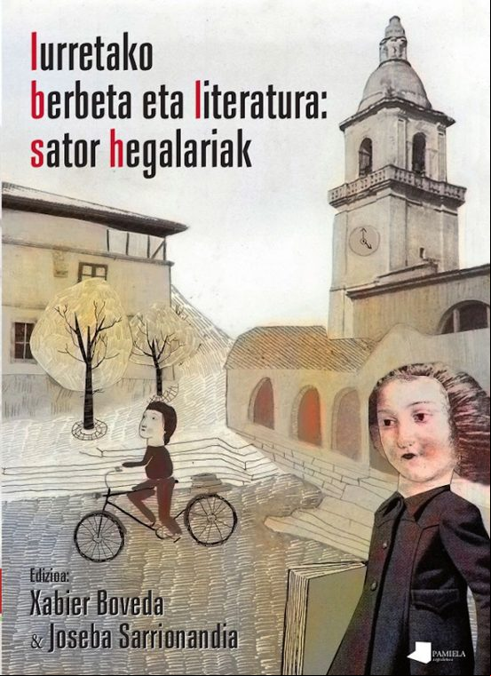 📗 Libro en euskera IURRETAKO BERBETA ETA LITERATURA: SATOR HEGALARIAK 📗 Libro en euskera IURRETAKO BERBETA ETA LITERATURA: SATOR HEGALARIAK