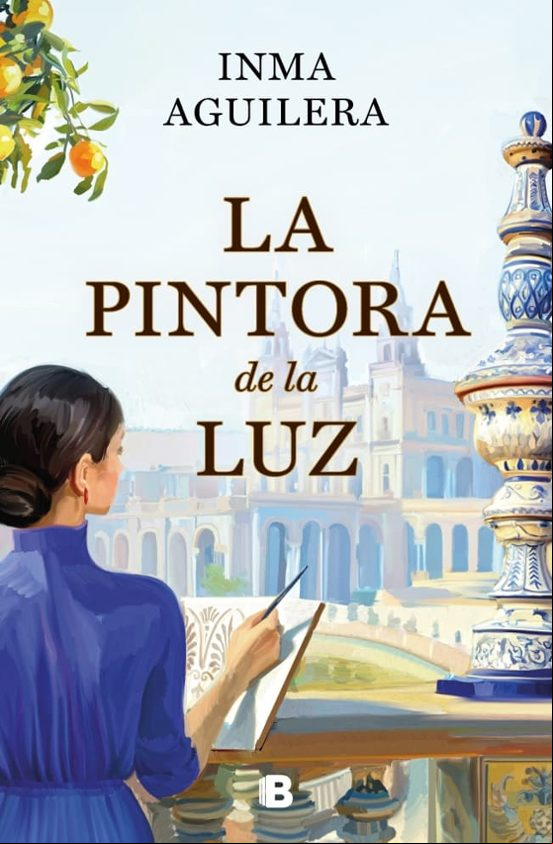LA PINTORA DE LA LUZ (EJEMPLAR FIRMADO POR LA AUTORA) LA PINTORA DE LA LUZ (EJEMPLAR FIRMADO POR LA AUTORA)