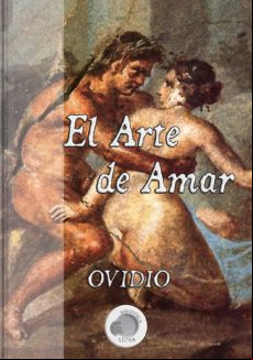 El Arte De Amar - Publio Ovidio Nasón (ebook)