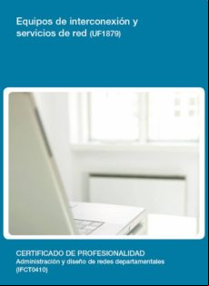 Uf1879 - Equipos De Interconexión Y Servicios De Red (ebook)