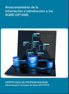 Uf1468 - Almacenamiento De La Información E Introducción A Sgbd (ebook