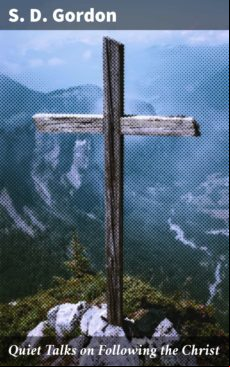 Quiet Talks On Following The Christ (ebook)