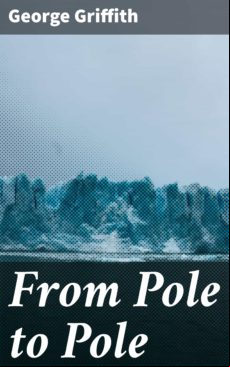From Pole To Pole (ebook)