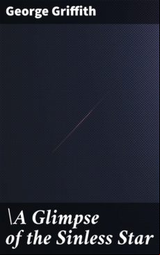 a Glimpse Of The Sinless Star (ebook)