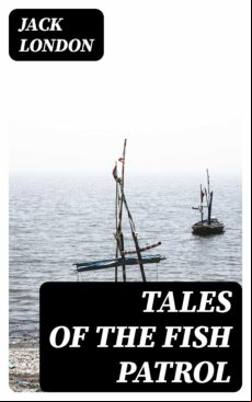 Tales Of The Fish Patrol (ebook)