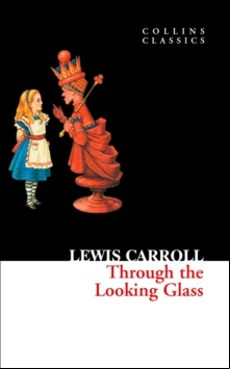 THROUGH THE LOOKING GLASS (edición en inglés)