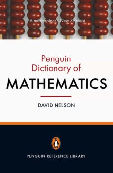 The Penguin Dictionary Of Mathematics (ebook)