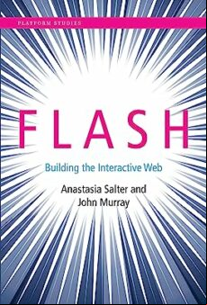 FLASH: BUILDING THE INTERACTIVE WEB (edición en inglés)