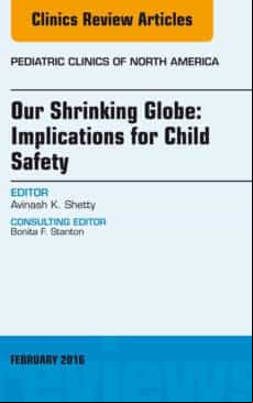 Our Shrinking Globe: Implications For Child Safety An Issue Of Pediatr