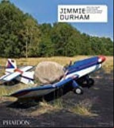 Jimmie Durham Contemporary Art Series Revised & Expanded Edition