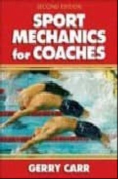 SPORT MECHANICS FOR COACHES (2ND ED.) (edición en inglés)