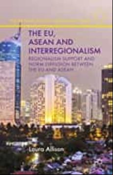 The Eu Asean And Interregionalism: Regionalism  And Norm Diffus