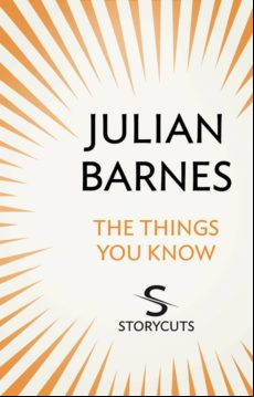 The Things You Know (storycuts) (ebook)