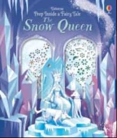PEEP INSIDE A FAIRY TALE THE SNOW QUEEN (edición en inglés)