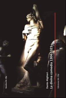 La Divina Comedia 1304-1321 (ebook)
