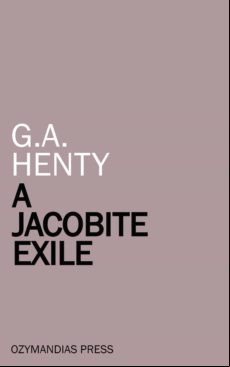 A Jacobite Exile (ebook)