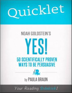 QUICKLET ON NOAH GOLDSTEIN, STEVE MARTIN AND ROBERT CIALDINIS YES! EBOOK (edición en inglés)