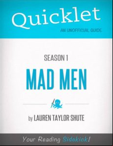 Quicklet On Mad Men Season 1 (tv Show) (ebook)