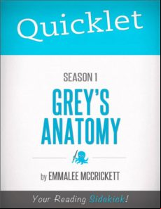 QUICKLET ON GREYS ANATOMY SEASON 1 EBOOK (edición en inglés)
