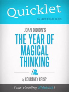 QUICKLET ON THE YEAR OF MAGICAL THINKING BY JOAN DIDION EBOOK (edición en inglés)