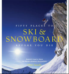 FIFTY PLACES TO SKI AND SNOWBOARD BEFORE YOU DIE (edición en inglés)