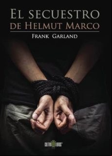 El Secuestro De Helmut Marco (ebook)