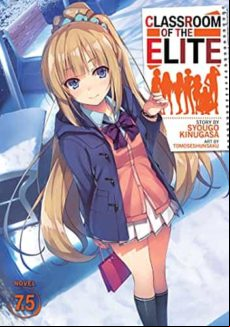 Classroom Of The Elite (light Novel) Vol. 7.5 (classroom Of The Elite