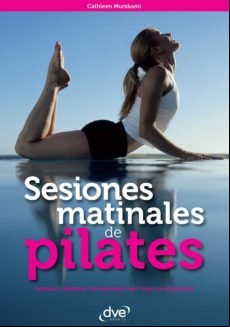 Sesiones Matinales De Pilates (ebook)