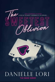 THE SWEETEST OBLIVION (MADE #1) (edición en inglés)