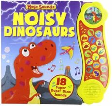 Mega Sounds: Noisy Dinosaurs
