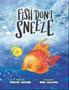 FISH DON T SNEEZE (edición en inglés)