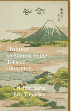 HOKUSAI 53 STATIONS OF THE TOKAIDO 1805-1806