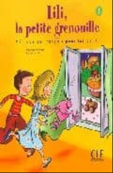 LILI, LA PETITE GRENOUILLE 1 (edición en francés)