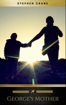 Georges Mother (golden Deer Classics) (ebook)