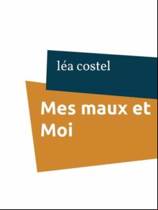 MES MAUX ET MOI EBOOK (edición en francés)