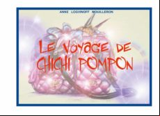 LE VOYAGE DE CHICHI POMPON EBOOK (edición en francés)