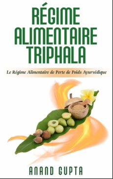 RÉGIME ALIMENTAIRE TRIPHALA EBOOK (edición en francés)
