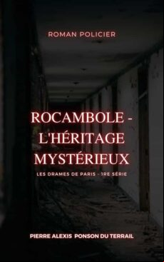 ROCAMBOLE - LHÉRITAGE MYSTÉRIEUX EBOOK (edición en francés)