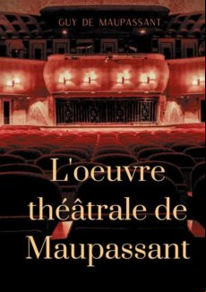 LOEUVRE THÉÂTRALE DE MAUANT EBOOK (edición en francés)
