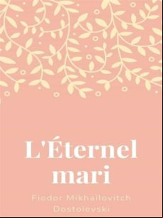 LÉTERNEL MARI EBOOK (edición en francés)
