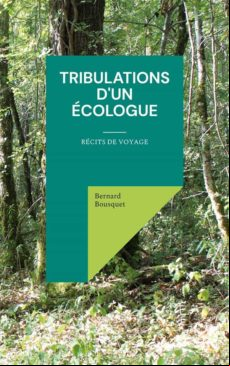 Tribulations Dun Écologue (ebook)