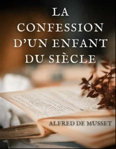 La Confession Dun Enfant Du Siècle (ebook)