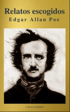 Relatos Escogidos ( Atoz Classics ) (ebook)
