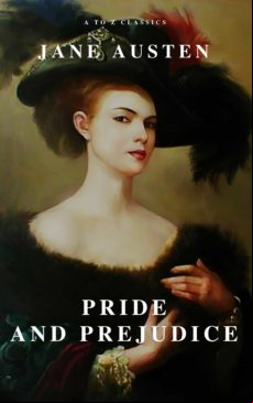 Pride And Prejudice ( A To Z Classics ) (ebook)