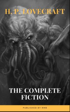 H. P. Lovecraft: The Complete Fiction (ebook)