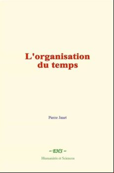 Lorganisation Du Temps (ebook)