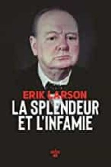 La Splendeur Et L Infamie