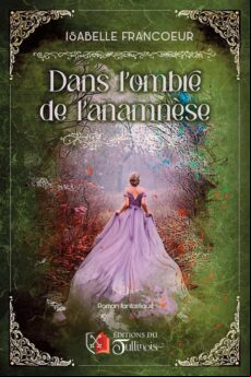 DANS LOMBRE DE LANAMNÈSE EBOOK (edición en francés)